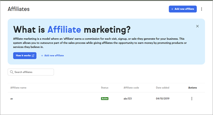 The Affiliates page showing a list of existing affiliates in a table. Each row displays the affiliate name, status, code, and date added. An Add new affiliate button is visible in the upper area of the page.