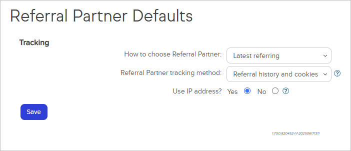 The Referral Partner Defaults settings page showing the configuration controls for each of the three tracking settings. Each setting has a dropdown or toggle for selecting the preferred option.