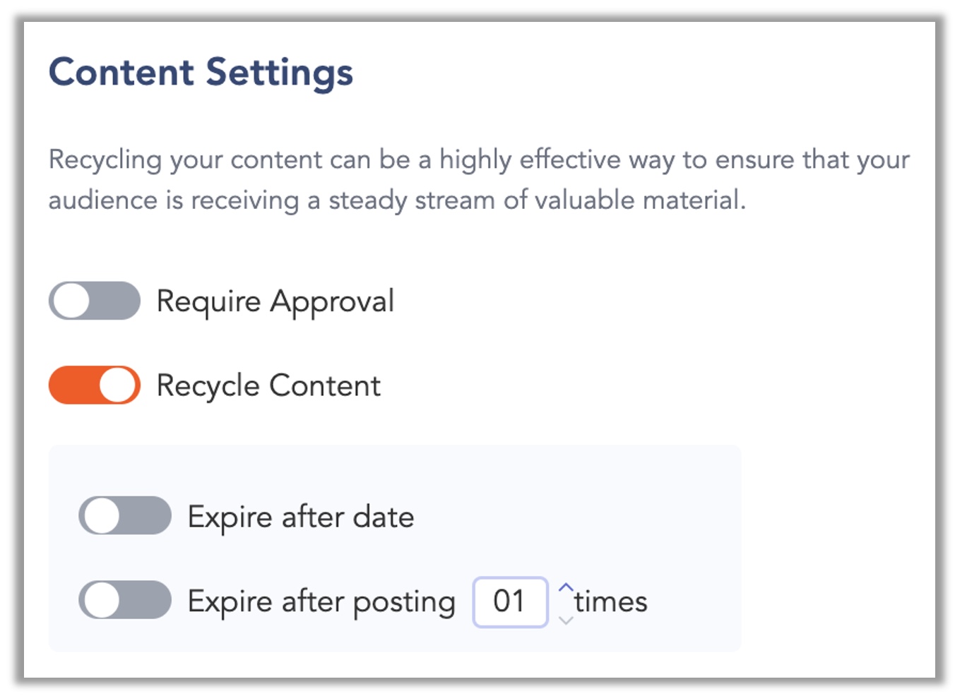 The Content Settings section of the post creation window showing the Require Approval toggle and the Recycle Content toggle with an expiration option below the Recycle Content toggle.